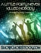 A Little Party Never Killed Nobody SATB choral sheet music cover
